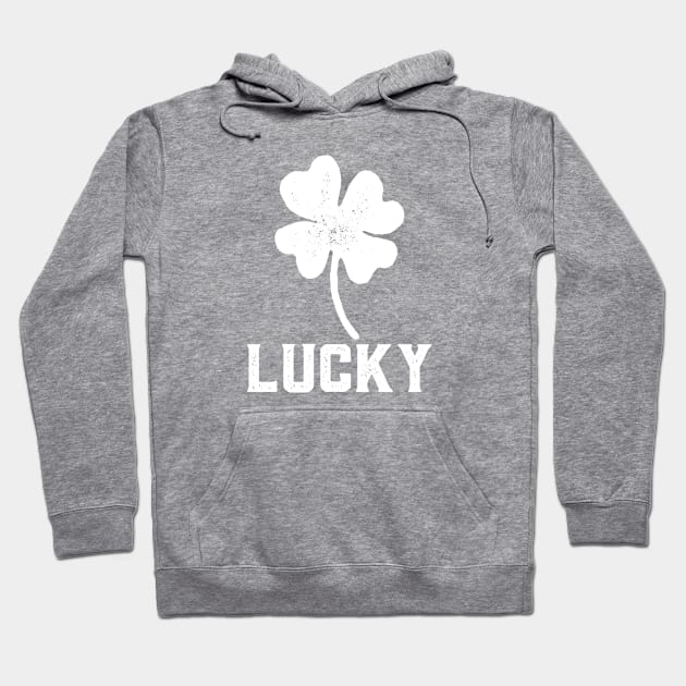 Lucky 4-Leaf Clover for This St. Patrick's Day Hoodie by Contentarama